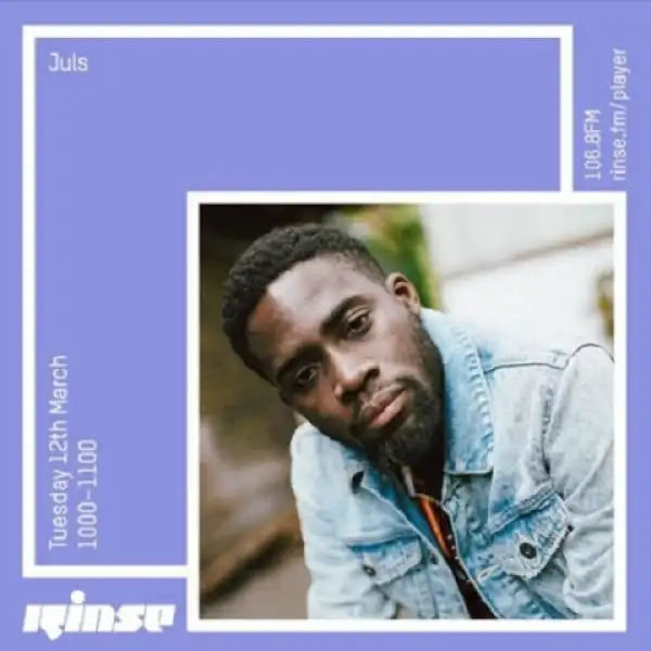 Juls - Rinse FM Mix
